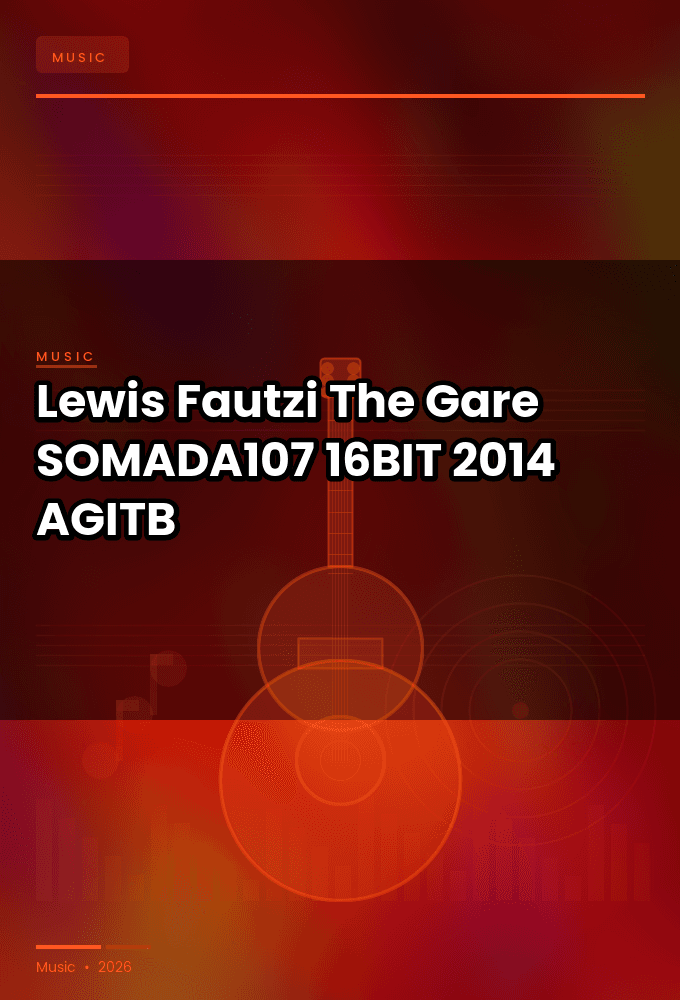 Lewis_Fautzi-The_Gare_Album-_SOMADA107_-16BIT-WEB-FLAC-2014-AGITB