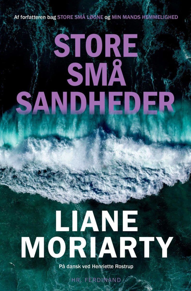 Liane Moriarty Store Sma Sandheder - 2026 [DA]