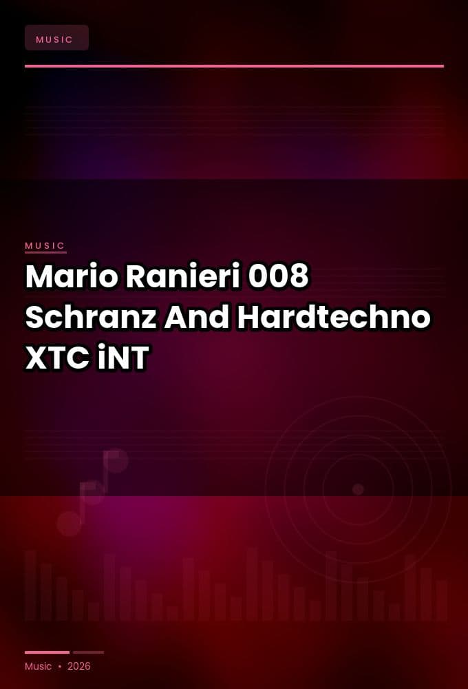 Mario_Ranieri-008_Schranz_And_Hardtechno-WEB-2026-XTC_iNT