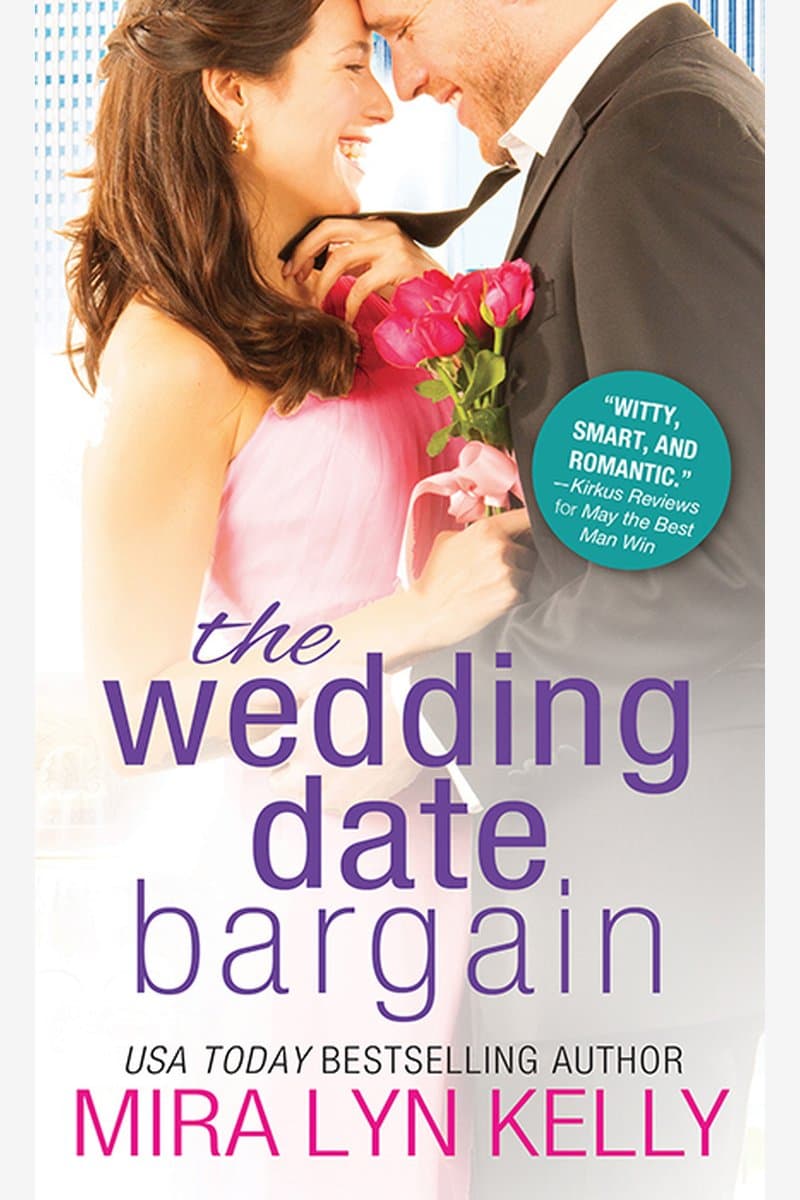 Mira.Lyn.Kelly.The.Wedding.Date.Bargain.2017.RETAiL.EPUB.eBook-NODE