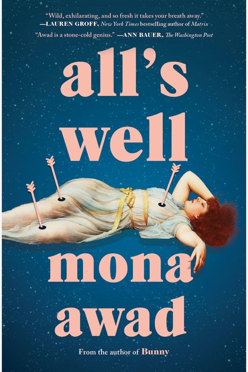 Mona Awad - Alls Well - 2021 [EN]