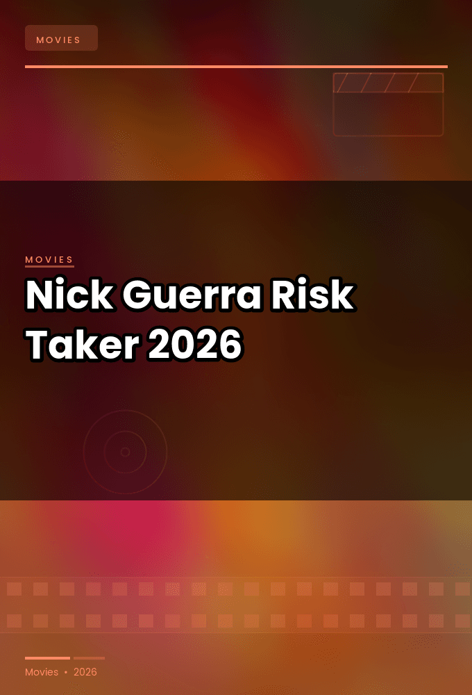 Nick Guerra Risk Taker 2026 1080p WEB H264-OUTPOST31