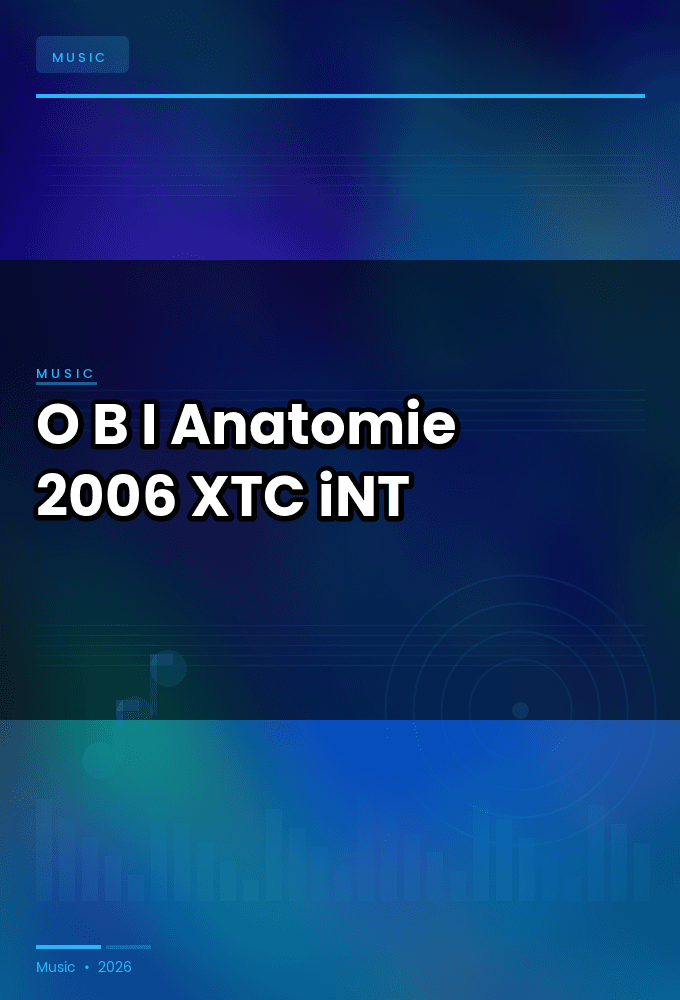 O.B.I.-Anatomie_EP-WEB-2006-XTC_iNT