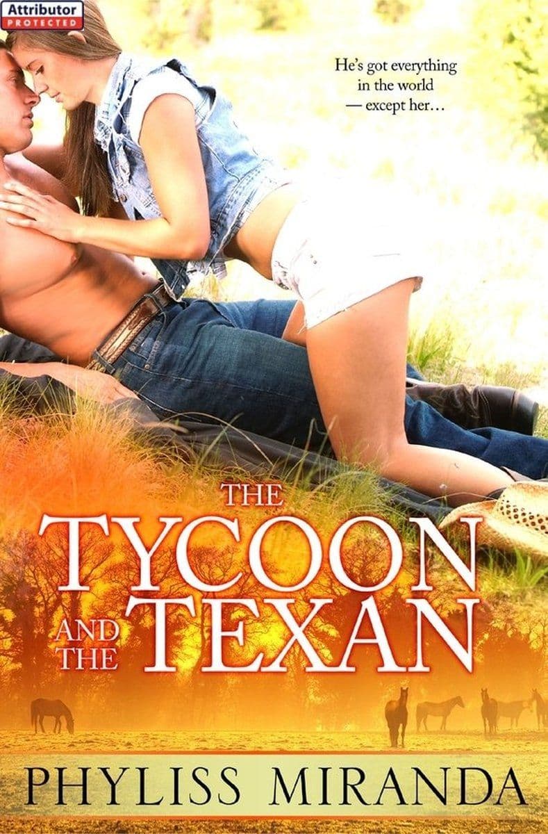 Phyliss.Miranda.-.The.Tycoon.And.The.Texan.2013.RETAIL.EPUB.eBook-CTO