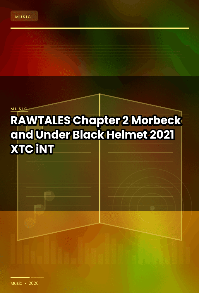 RAWTALES_Chapter_2-Morbeck_and_Under_Black_Helmet-WEB-2021-XTC_iNT