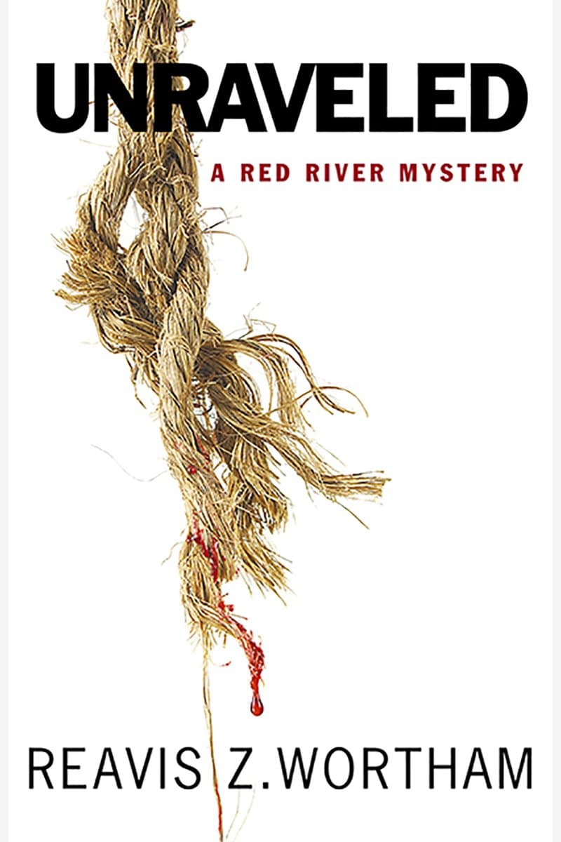 Reavis.Z.Wortham.Unraveled.2016.RETAiL.EPUB.eBook-NODE