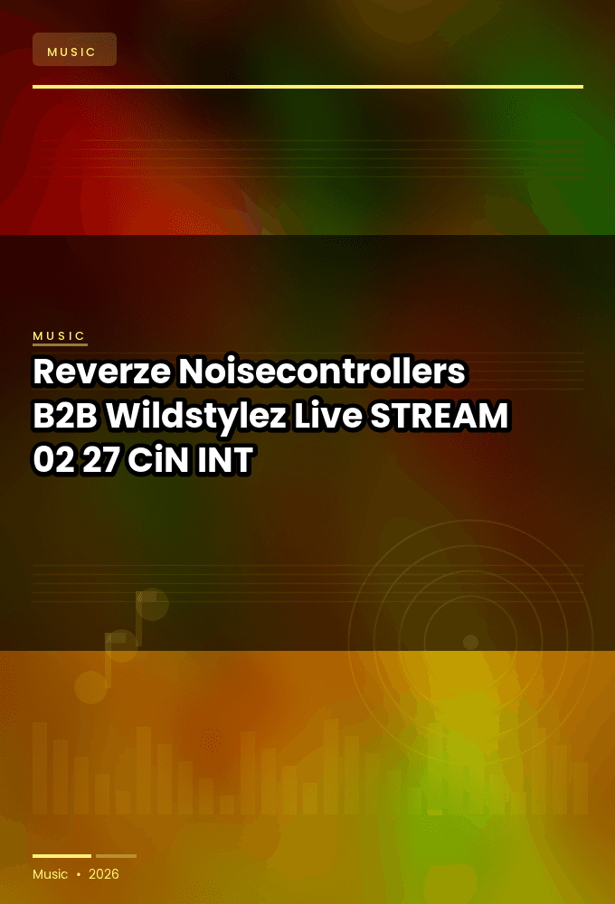 Reverze_2026-Noisecontrollers_B2B_Wildstylez_Live-STREAM-02-27-2026-CiN_INT