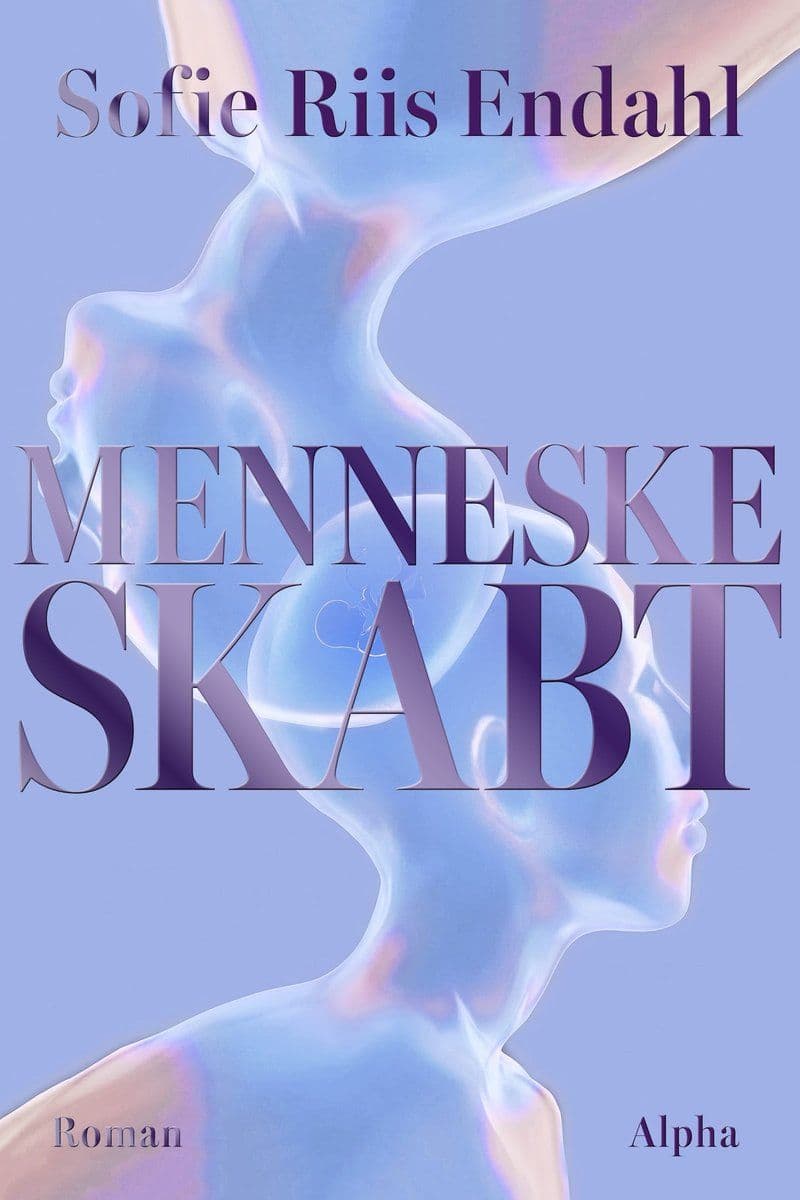 Riis Endahl Sofie Menneskeskabt - 2026 [DA]