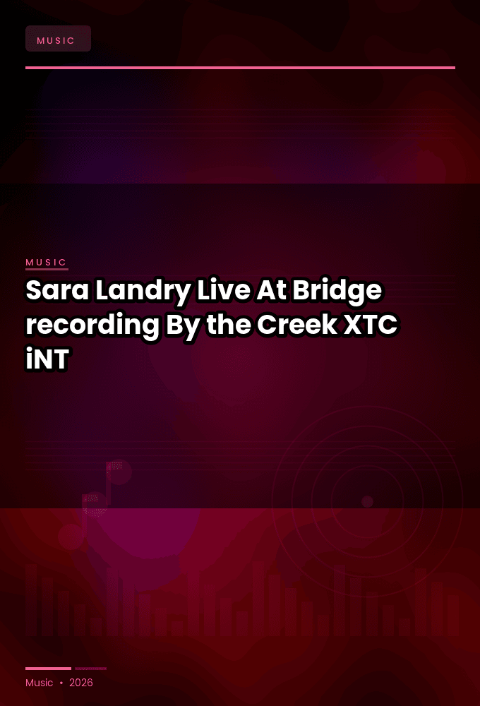Sara_Landry-Live_At_Bridge_recording_By_the_Creek_2026-WEB-2026-XTC_iNT