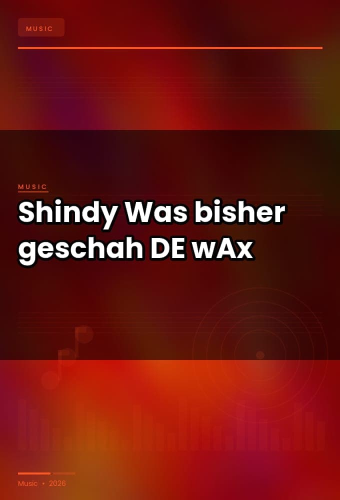 Shindy-Was_bisher_geschah-SINGLE-WEB-DE-2026-wAx
