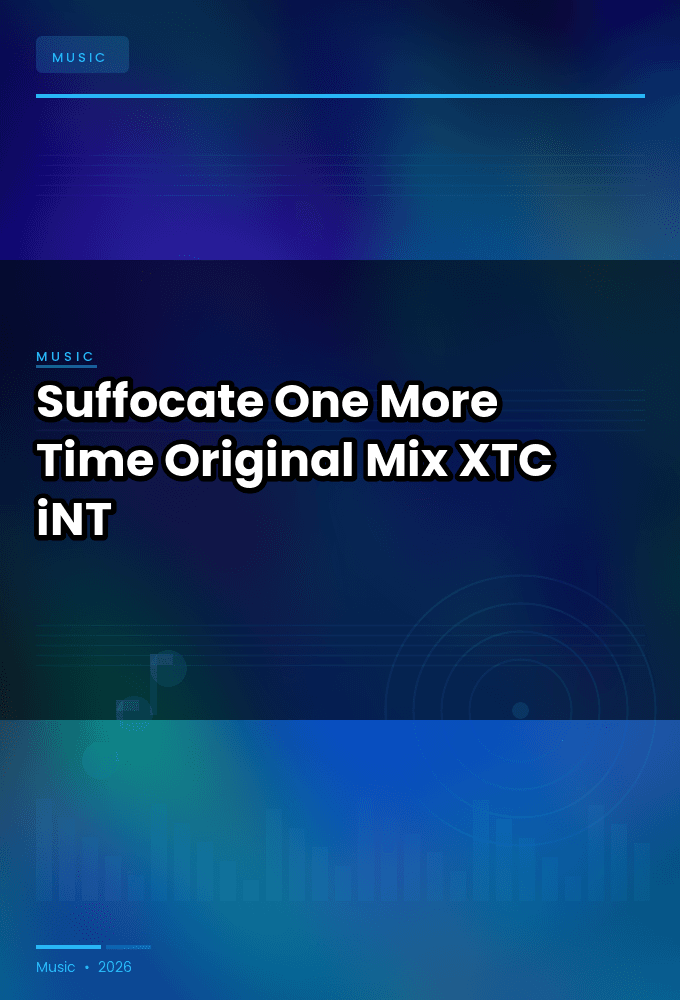 Suffocate-One_More_Time_Original_Mix_-SINGLE-WEB-2024-XTC_iNT