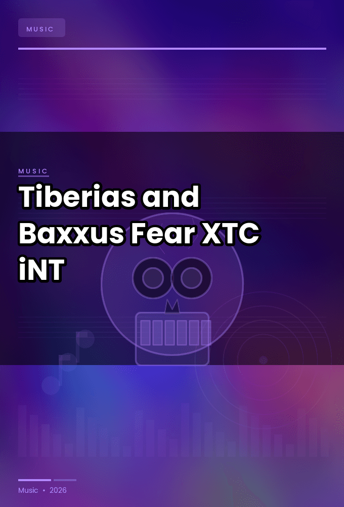 Tiberias_and_Baxxus-Fear-SINGLE-WEB-2024-XTC_iNT