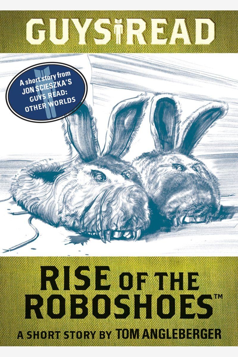Tom Angleberger - Guys Read Rise Of The RoboShoes - 2013 [EN]