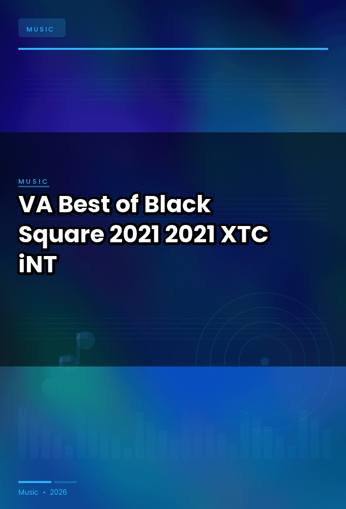VA-Best_of_Black_Square_2021-WEB-2021-XTC_iNT