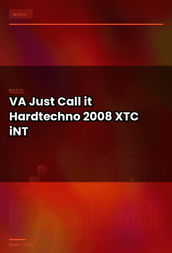 VA-Just_Call_it_Hardtechno-WEB-2008-XTC_iNT