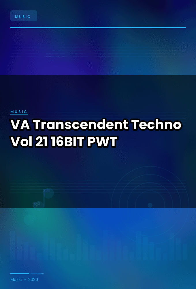 VA-Transcendent_Techno_Vol._21-16BIT-WEB-FLAC-2026-PWT