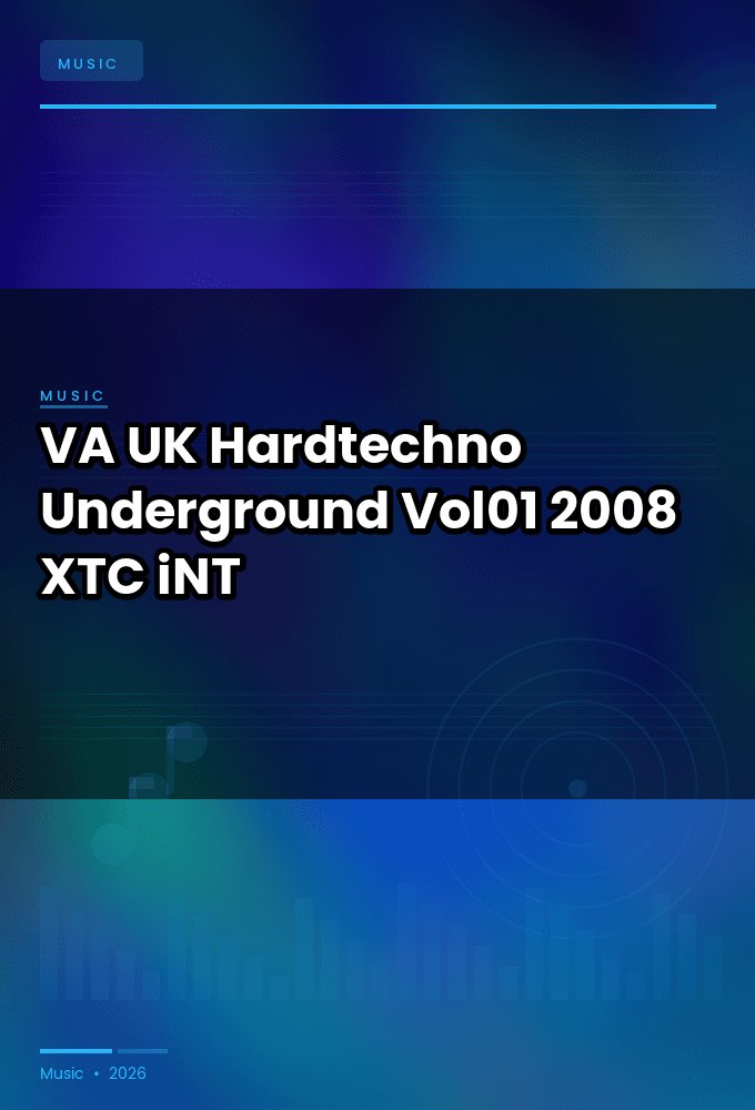 VA-UK_Hardtechno_Underground_Vol01-WEB-2008-XTC_iNT