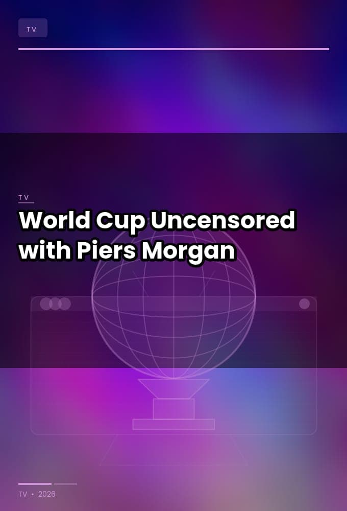 World Cup 2026 Uncensored with Piers Morgan S01E02 HDTV H264-RBB