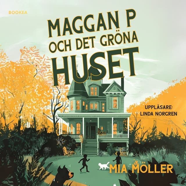 Mia_Moeller_-_Maggan_P_Och_Det_Groena_Huset-AUDiOBOOK-WEB-SE-2026-CRAViNGS_iNT