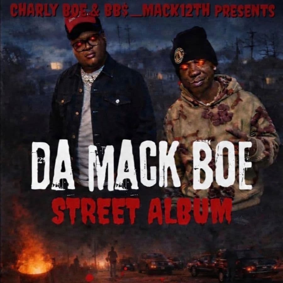 BBS_MACK.12TH_And_Charly_Boe-Da_Mack_Boe_Street_Album-WEB-2026-RAGEMP3