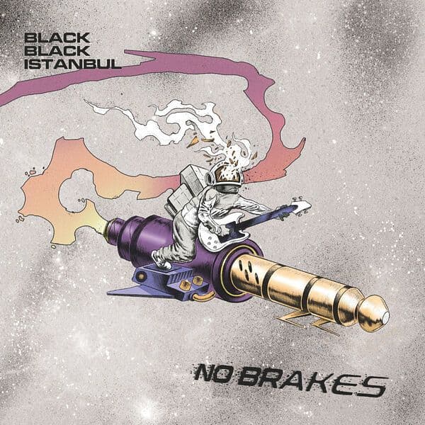 Black_Black_Istanbul-No_Brakes-24BIT-WEB-FLAC-2026-STONERD