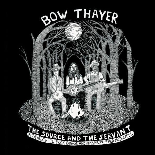 Bow_Thayer-The_Source_And_The_Servant-16BIT-WEB-FLAC-2016-OBZEN