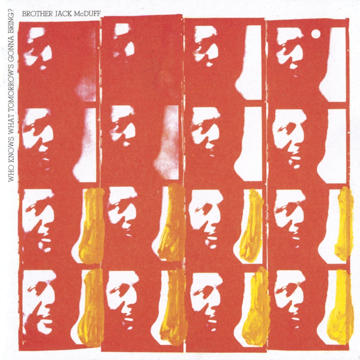 Brother_Jack_McDuff-Who_Knows_What_Tomorrows_Gonna_Bring-WEB-1971-UVU