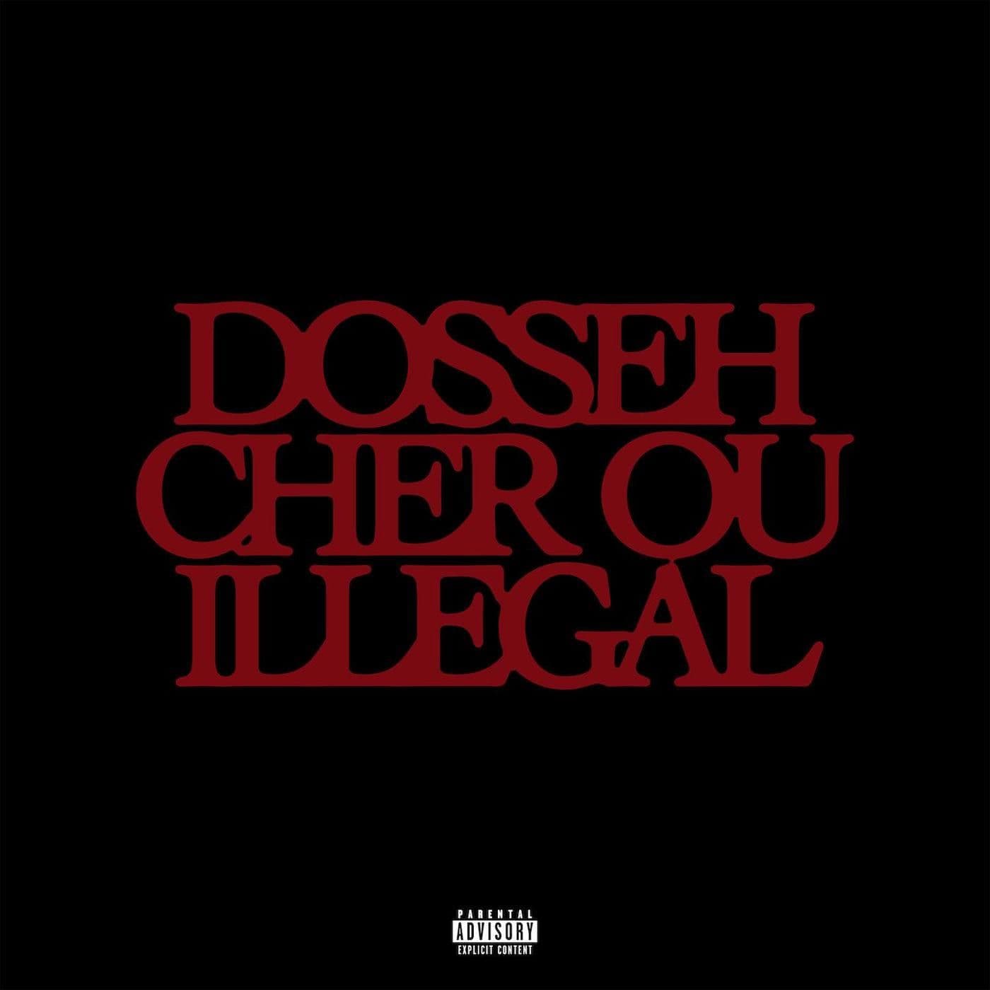 Dosseh-CHER_OU_ILLEGAL-SINGLE-WEB-FR-2026-OND