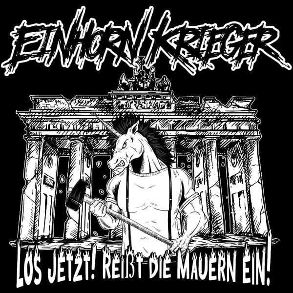 Einhorn_Krieger-Los_jetzt_Reisst_die_Mauern_ein-DE-16BIT-WEB-FLAC-2026-JADED