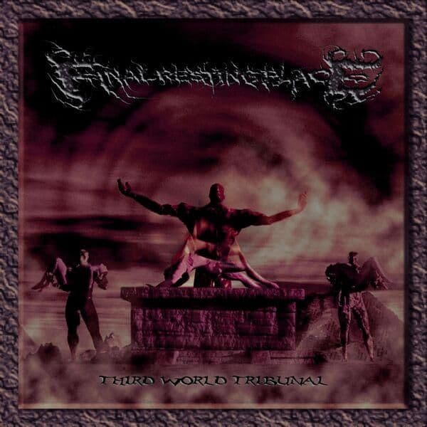 FINAL_RESTING_PLACE-THIRD_WORLD_TRIBUNAL-16BIT-WEB-FLAC-2026-ENTiTLED