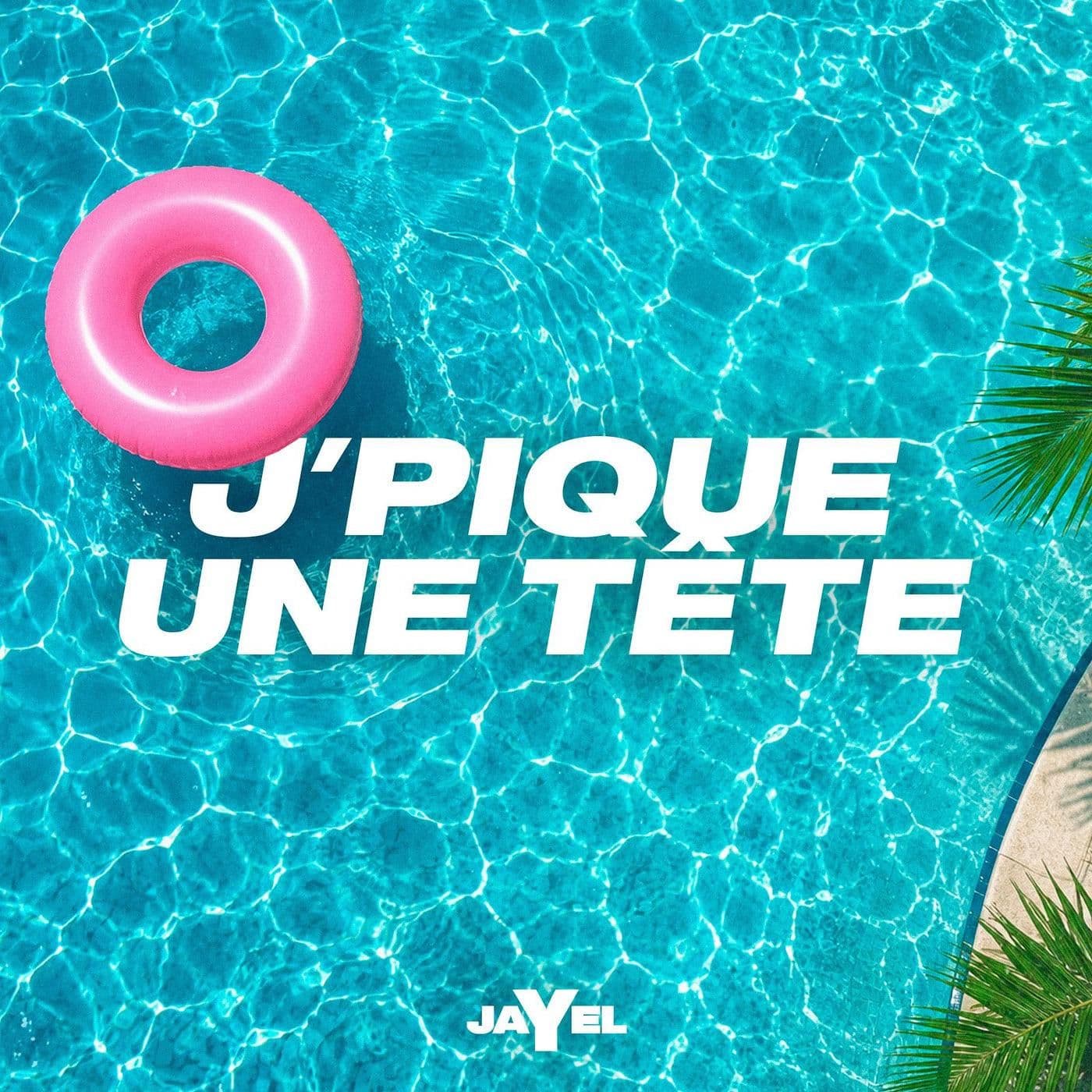 Jayel-Jpique_Une_Tete-SINGLE-WEB-FR-2026-OND