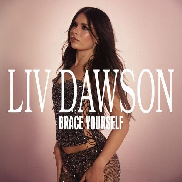 Liv_Dawson-Brace_Yourself-EP-24BIT-WEB-FLAC-2026-ENRiCH