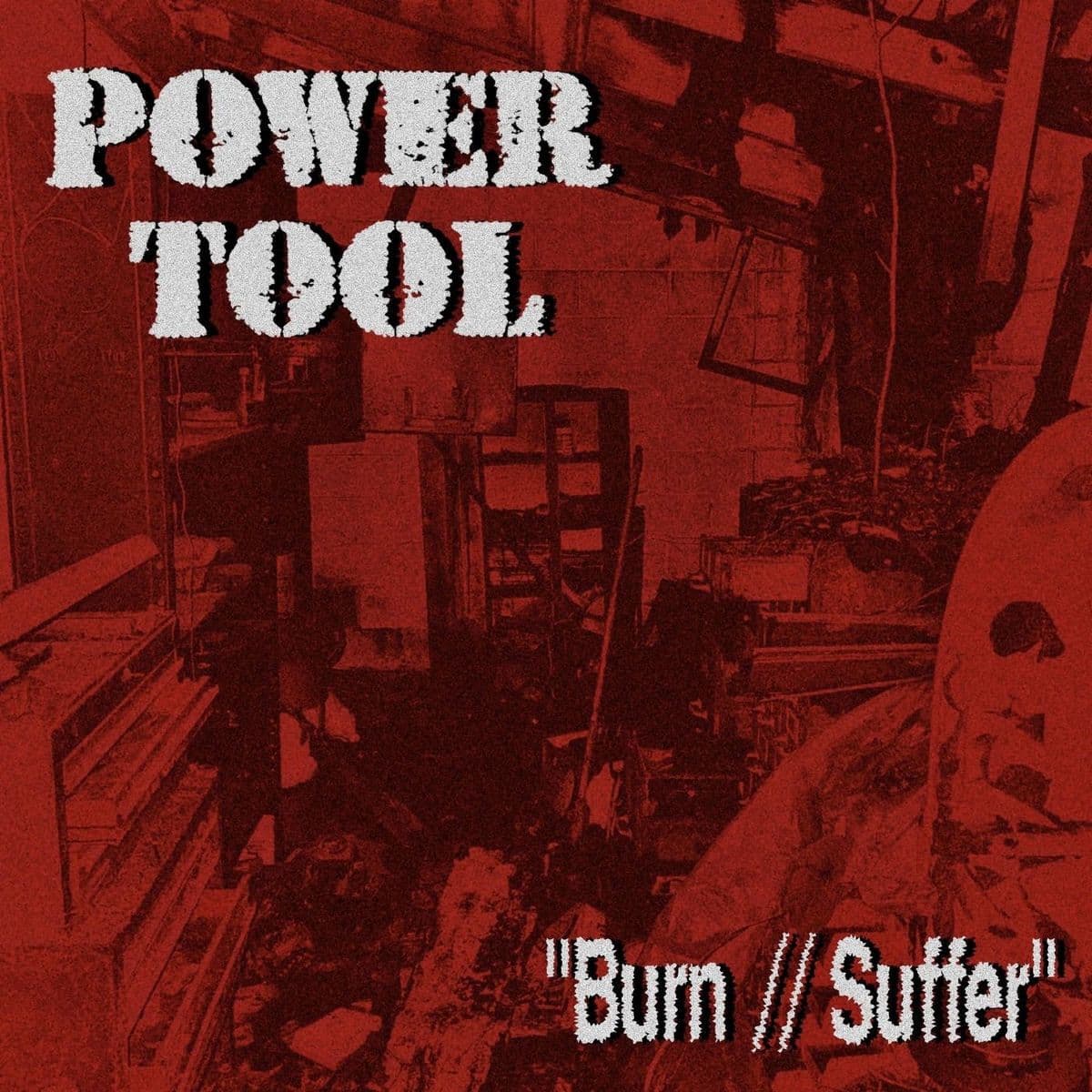 Power_Tool-Burn_Suffer-16BIT-WEB-FLAC-2026-VEXED