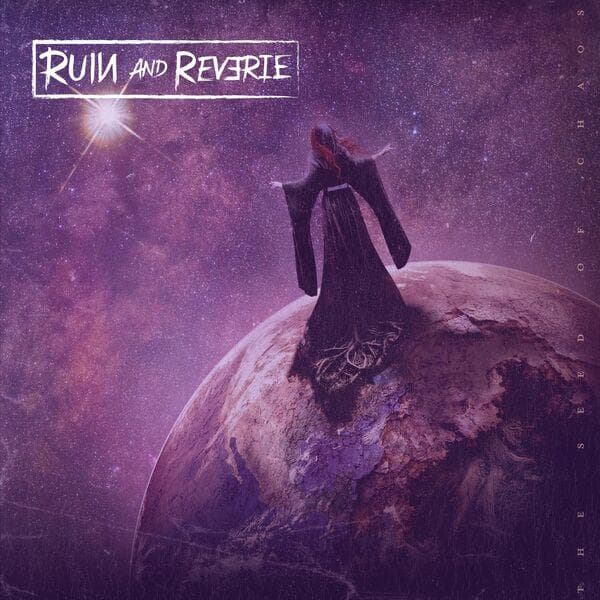 Ruin_and_Reverie-The_Seed_of_Chaos-WEB-2026-ENTiTLED