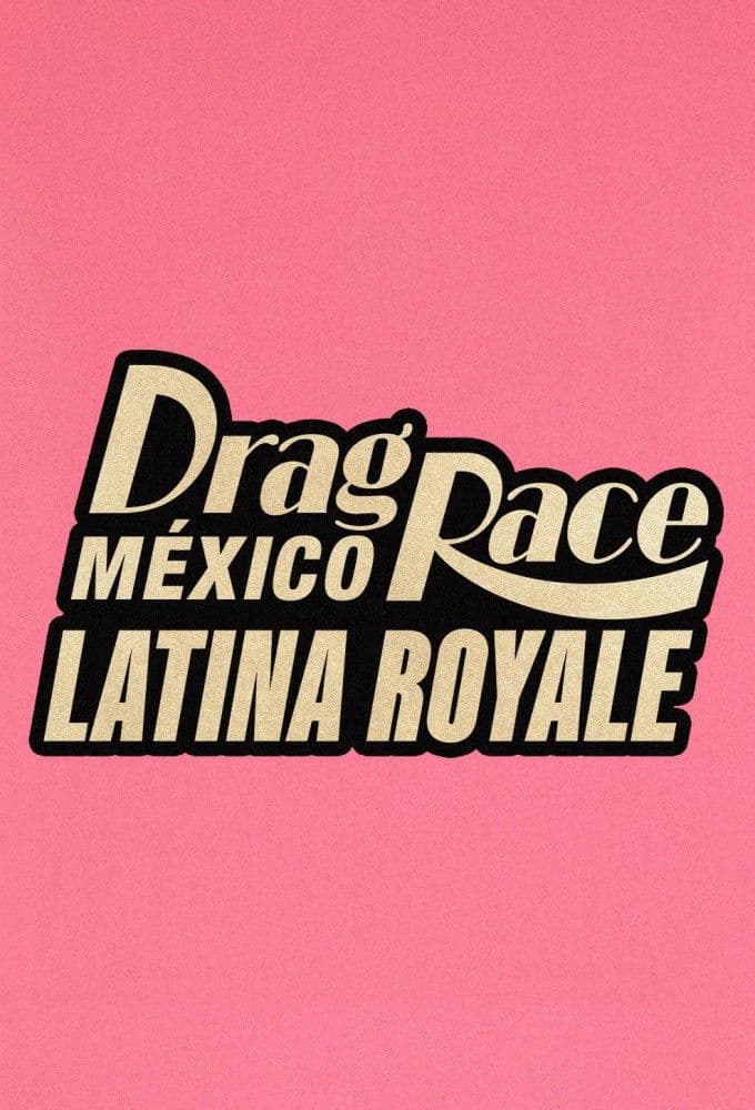 Drag Race Mexico Latina Royale S01E08 And May the Best Drag Queen Make You Laugh 1080p WOWP WEB-DL DUAL AAC2 0 H 264-Kitsune