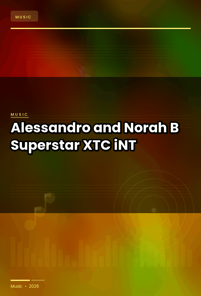 Alessandro_and_Norah_B-Superstar-SINGLE-WEB-2023-XTC_iNT