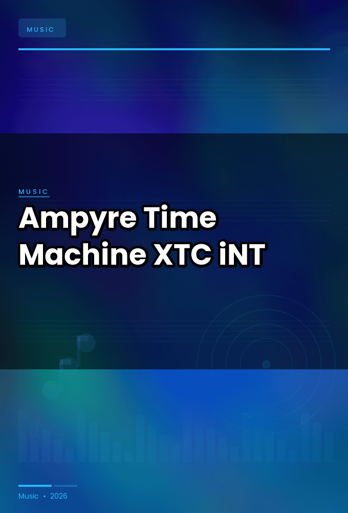 Ampyre-Time_Machine-WEB-2023-XTC_iNT