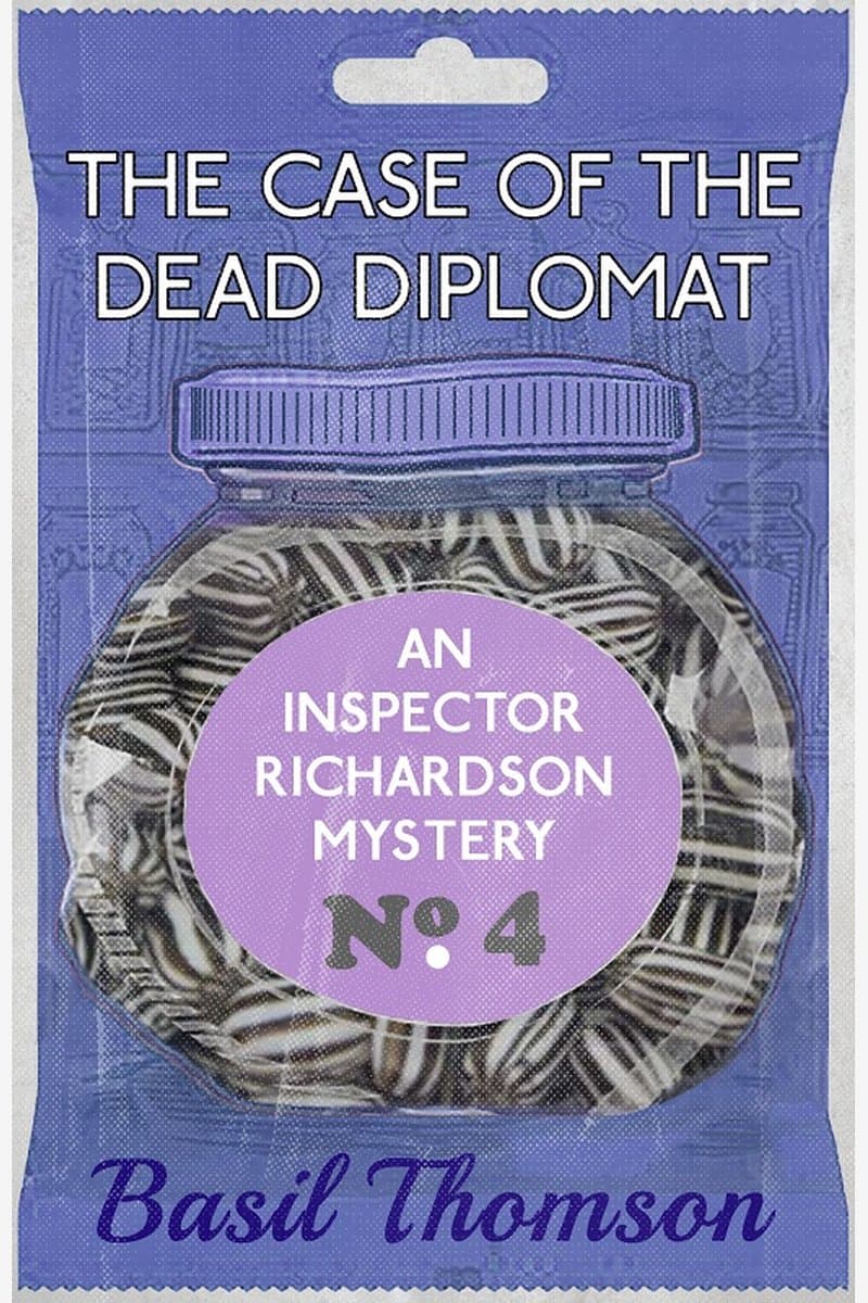 Basil.Thomson.The.Case.of.the.Dead.Diplomat.An.Inspector.Richardson.Mystery.2016.RETAiL.EPUB.eBook-NODE