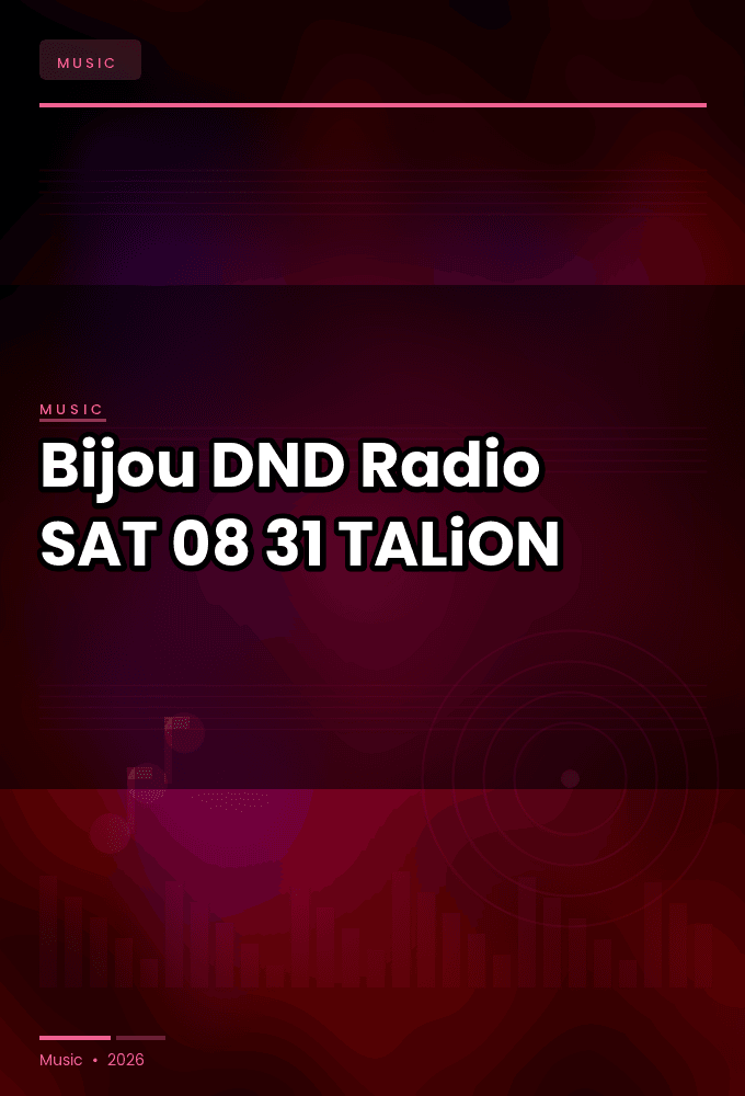 Bijou_-_DND_Radio-SAT-08-31-2026-TALiON