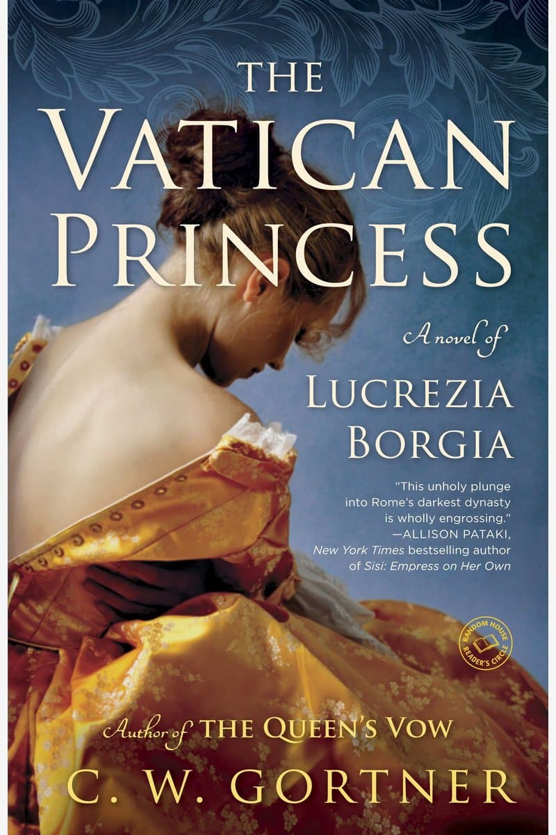 C.W.Gortner.The.Vatican.Princess.A.Novel.of.Lucrezia.Borgia.2016.RETAiL.EPUB.eBook-NODE