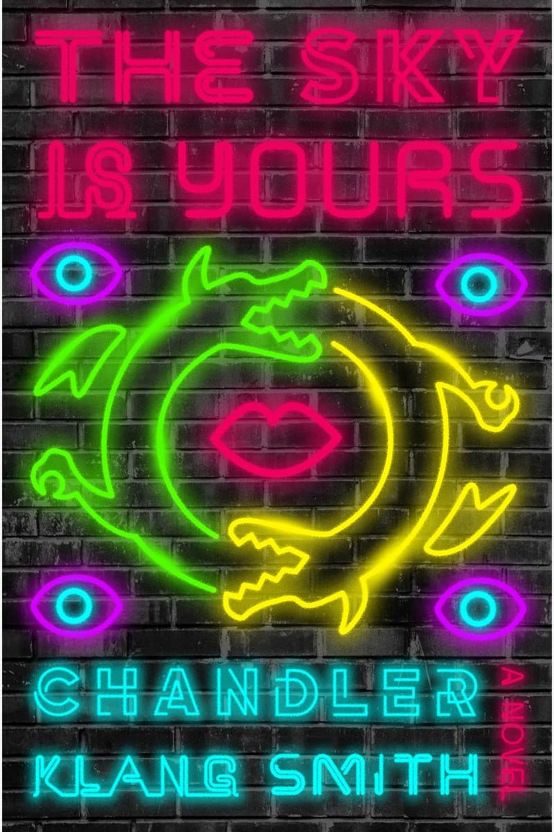 Chandler.Klang.Smith.The.Sky.is.Yours.A.Novel.2018.RETAiL.EPUB.eBook-NODE