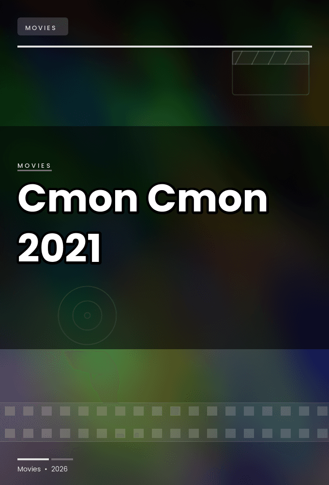 Cmon Cmon 2021 1080p BluRay DoVi HDR10 TrueHD Atmos 7 1 x265-GeneMige