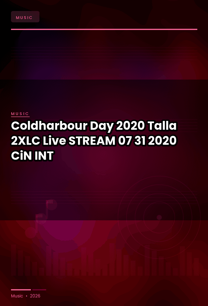 Coldharbour_Day_2020-Talla_2XLC_Live-STREAM-07-31-2020-CiN_INT