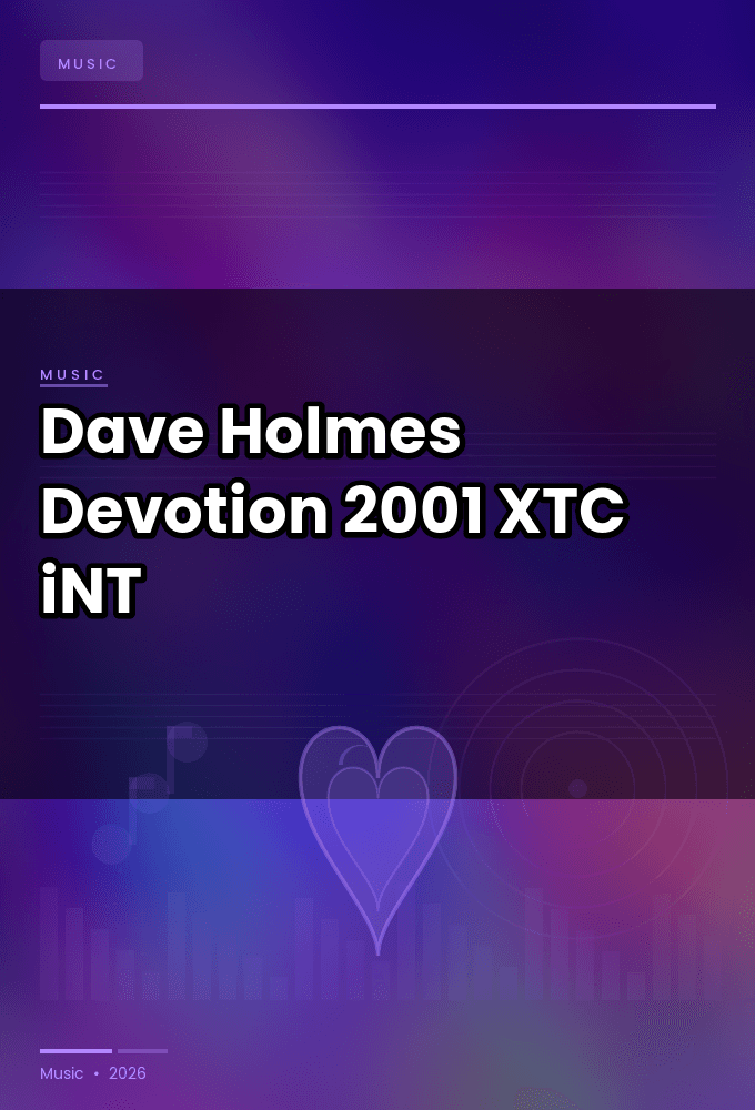 Dave_Holmes-Devotion-WEB-2001-XTC_iNT