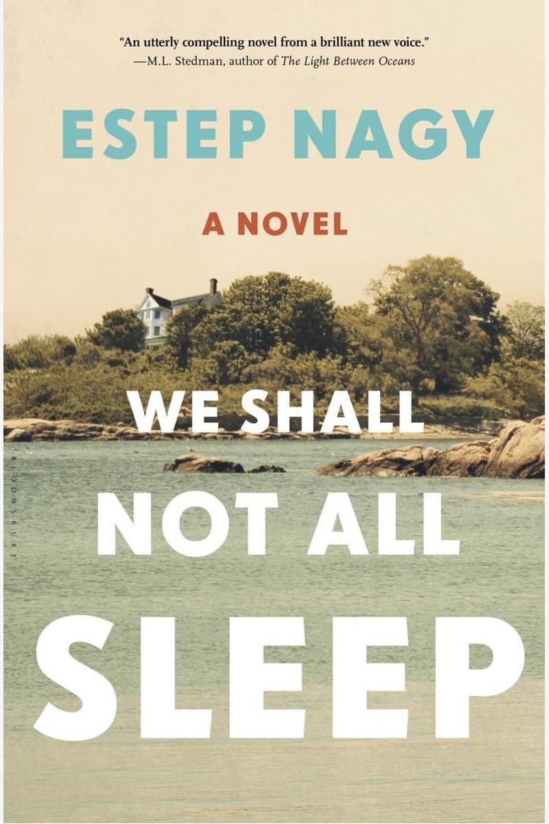 Estep.Nagy.We.Shall.Not.All.Sleep.A.Novel.2017.RETAiL.EPUB.eBook-NODE