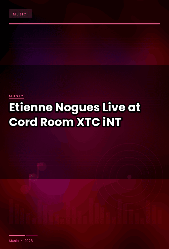 Etienne_Nogues-Live_at_Cord_Room_2024-WEB-2024-XTC_iNT