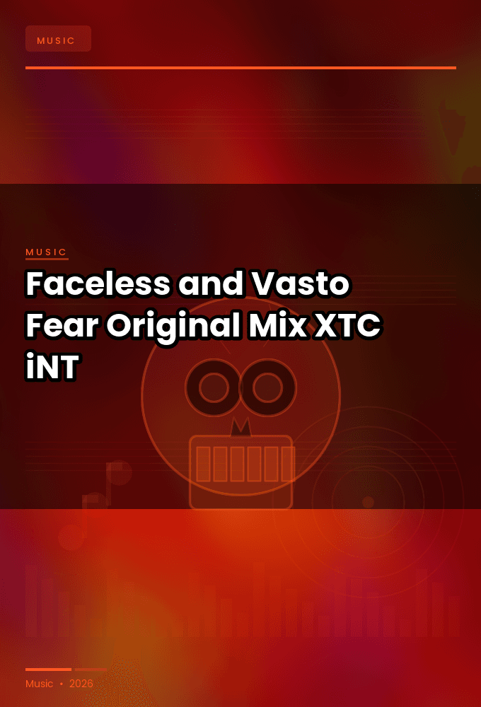 Faceless_and_Vasto-Fear_Original_Mix_-SINGLE-WEB-2024-XTC_iNT