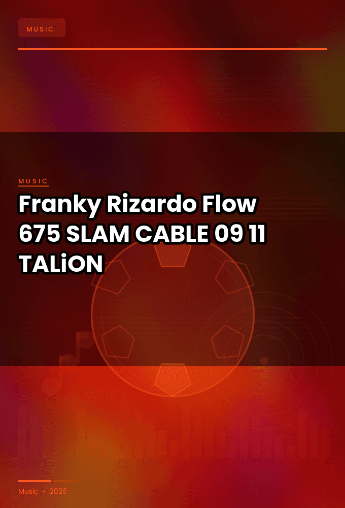 Franky_Rizardo_-_Flow_675_SLAM_-CABLE-09-11-2026-TALiON