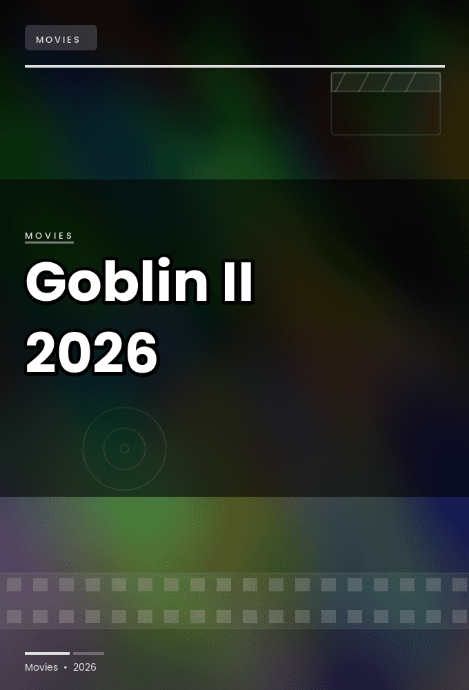Goblin II 2026 1080p AMZN WEB DL DD 2 0 H 264-BobDobbs