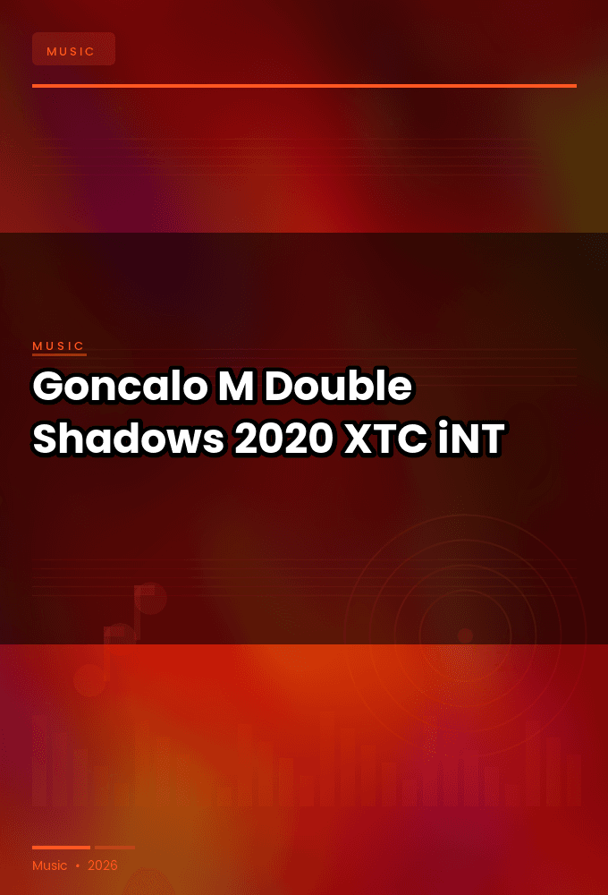 Goncalo_M-Double_Shadows-WEB-2020-XTC_iNT